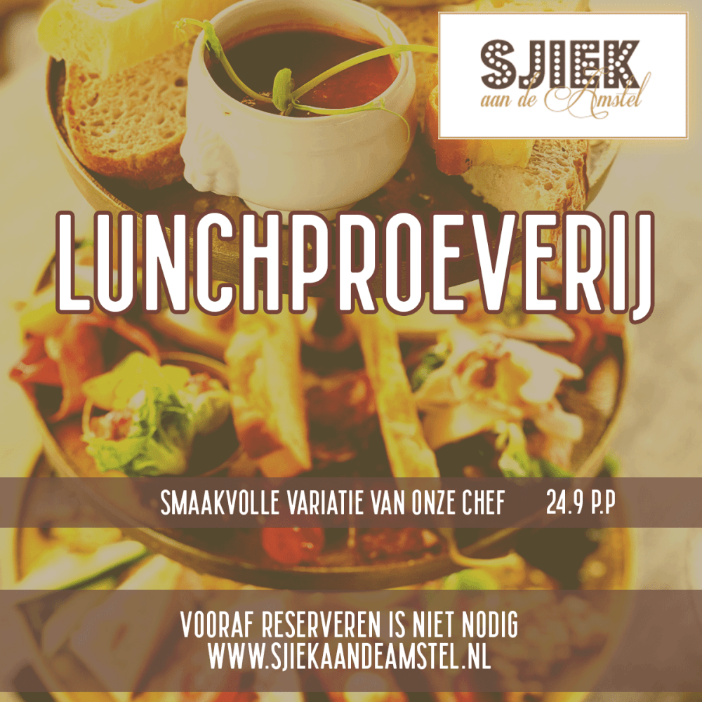 Lunchproeverij, dagelijks tussen 12:00-16:00 uur